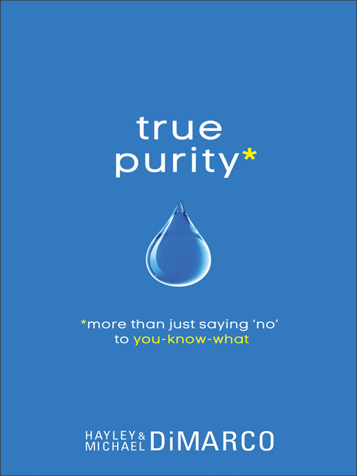 Title details for True Purity by Hayley DiMarco - Available